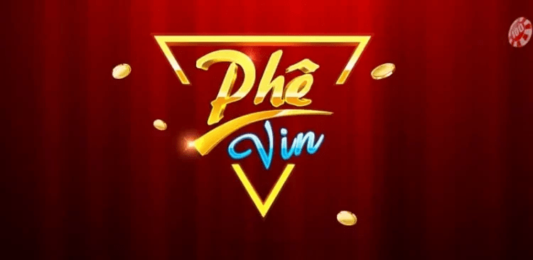 Game đổi thưởng Phê Vin Chơi Là Mê